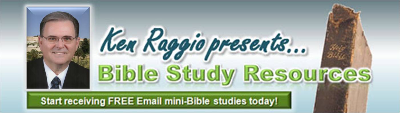 Ken Raggio presents Bible Study 

Resources